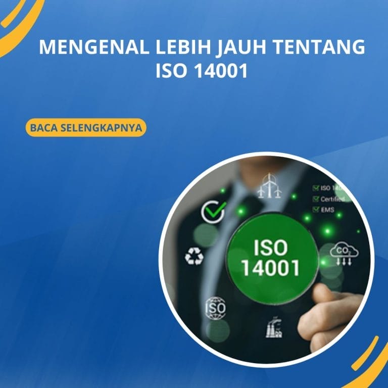 Mengenal Lebih Jauh Tentang ISO 14001