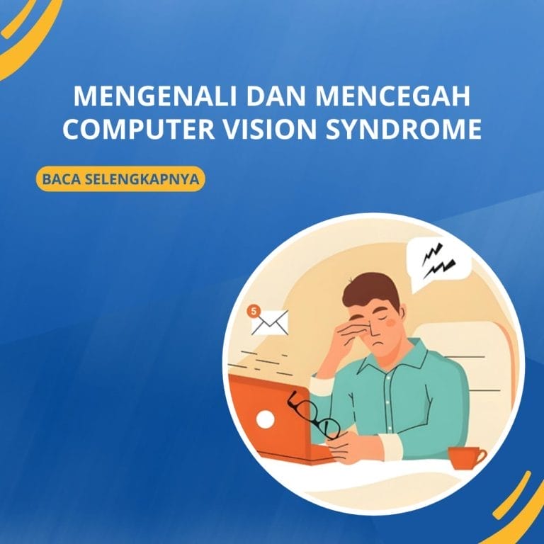 Mengenali dan Mencegah Computer Vision Syndrome